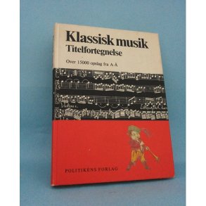 Klassisk musik Titelfortegnelse; Inger Sørensen
