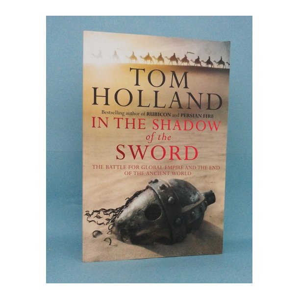 In the Shadow of the Sword; Tom Holland