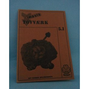 Tovværk ; Det Danske Spejderkorps