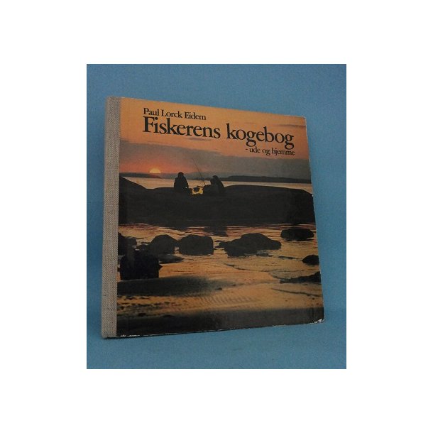 Fiskerens Kogebog ;Poul Lorck Eidem