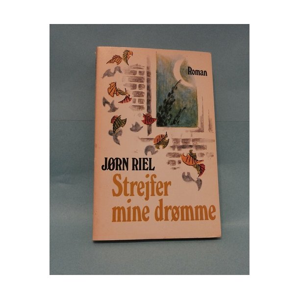 Strejfer mine dr&oslash;mme; J&oslash;rn Riel