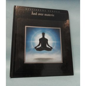 Mystikkens verden-Ånd over materie;På dansk ved Jørgen Pedersen