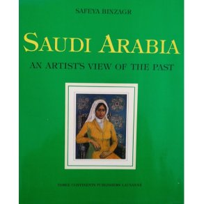 Saudi Arabia; Safeya Binzagr