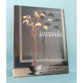 Trrede blomster; Else Marie Andersen