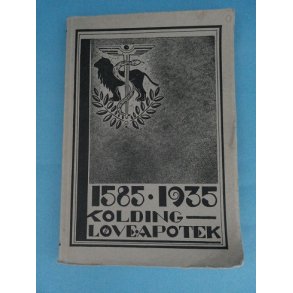 Kolding Løveapotek 1585-1935;Arnold Haansen