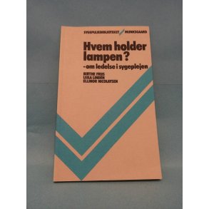 Hvem holder lampen; Birthe Friis ,Laila Lindén og Ellinor Nicolaysen