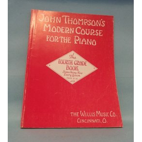 John Thompson´s Modern Course for the Piano the Fourth grade Book