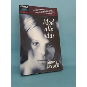 Mod alle odds; Torrey L. Hayden (Virkelighedens Verden o.l.)