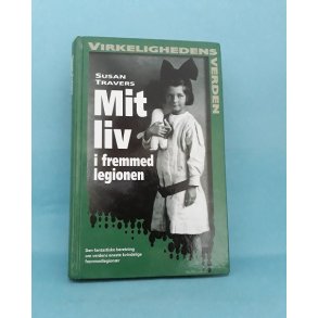 Mit liv i fremmed legionen; Susan Travers (Virkelighedens Verden o.l.)