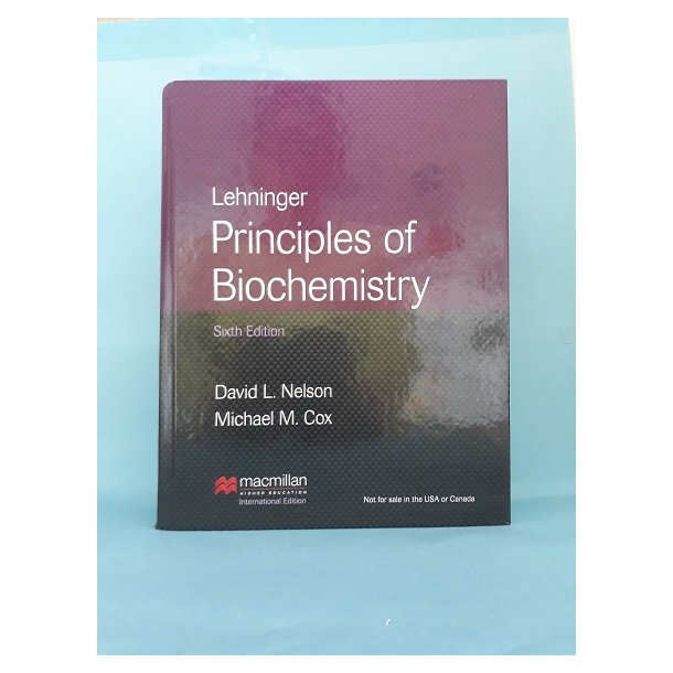 Lehninger Principles of Biochemistry, David L. Nelson and Michael M. Cox