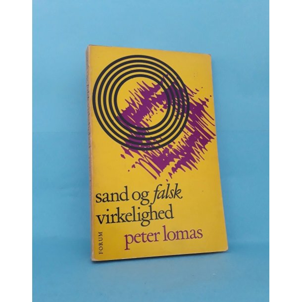 sand og falsk virkelighed, peter lomas