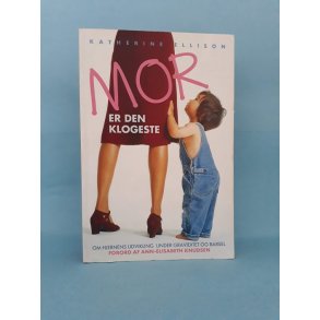 Mor er den klogeste, Katherine Ellison