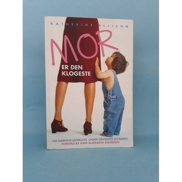 Mor er den klogeste, Katherine Ellison
