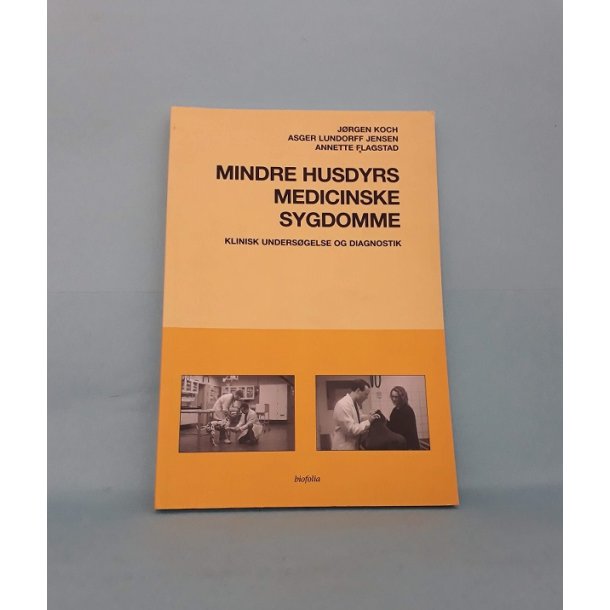 Mindre husdyrs medicinske sygdomme; Jrgen Koch m.fl