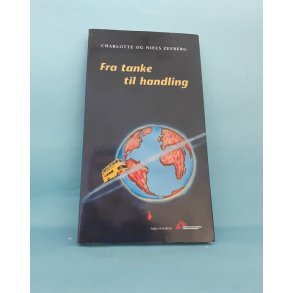 Fra tanke til handling ; Charlotte og Niels Zeeberg 