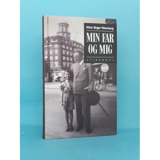 Min far og mig; Niels Birger Wamberg