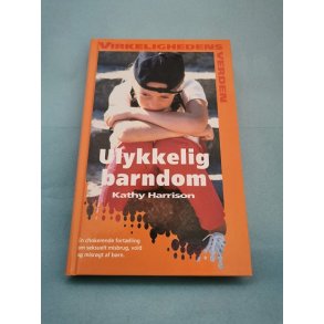 Ulykkelig barndom, Kathy Harrison (Virkelighedens Verden o.l.)