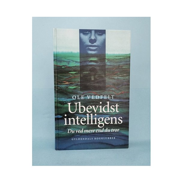 Ubevidst intelligens, Ole Vedfelt