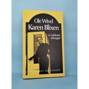 Karen Blixen- et uafsluttet selvopgr, Ole Wivel