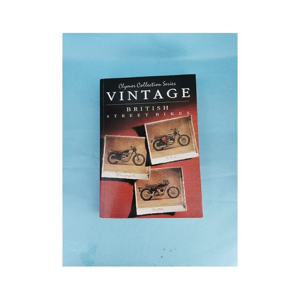 British Street Bikes, Clymer Collection Series Vintage