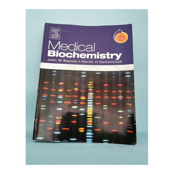 Medical Biochemistry , John W. Baynes and Marek H. Dominiczak