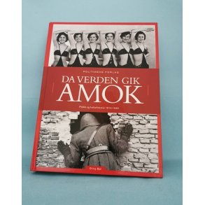 Da verden gik amok, Erling Bjl