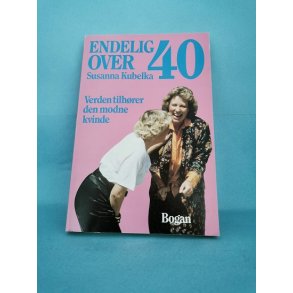 Endelig over fyrre, Susanna Kubelka