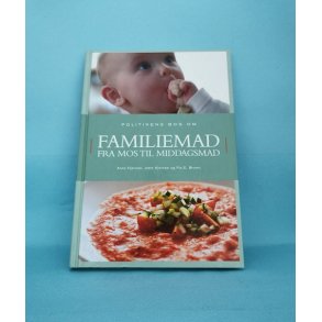 Familiemad,Fra mos til middagsmad, Anne Hjerne, Jette Hjerne og Pia E. Brown