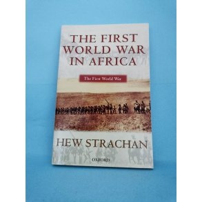 The first World War in Africa ; Hew Strachan
