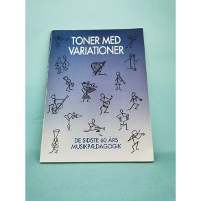 Toner med variationer, red. Else Bjrnager m.fl.