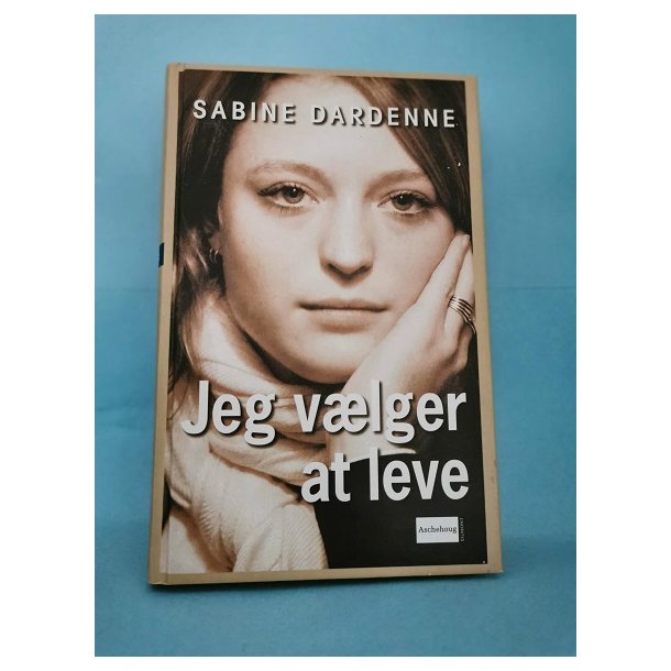 Jeg vlger at leve, Sabine Dardenne (Serien Virkelighedens Verden )