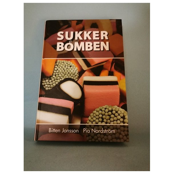 Sukkerbomben, Bitten Jonsson og Pia Nordstrm