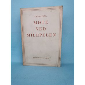 Mte ved milepelen ( norsk) , Sigurd Hoel)