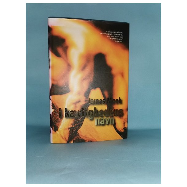 I krlighedens navn, James Meek