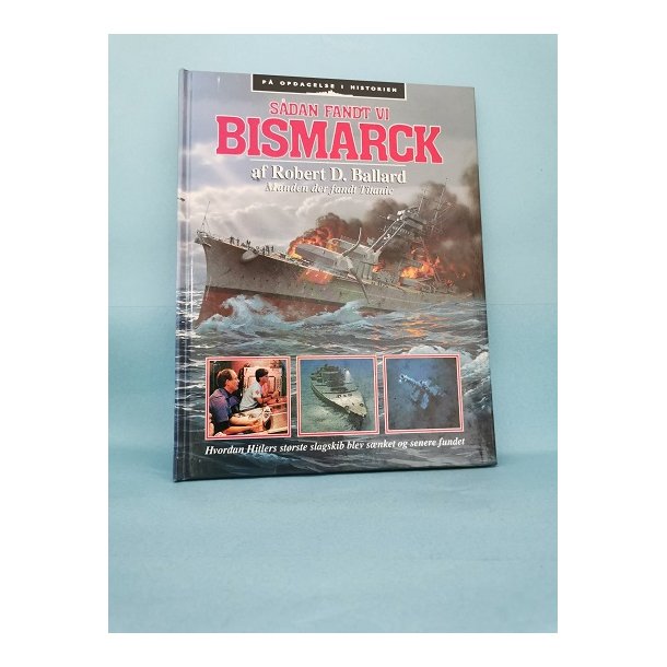 Sdan fandt vi Bismarck, Robert Ballard