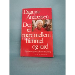 Der er mere mellem himmel og jord,Dagmar Andreasen