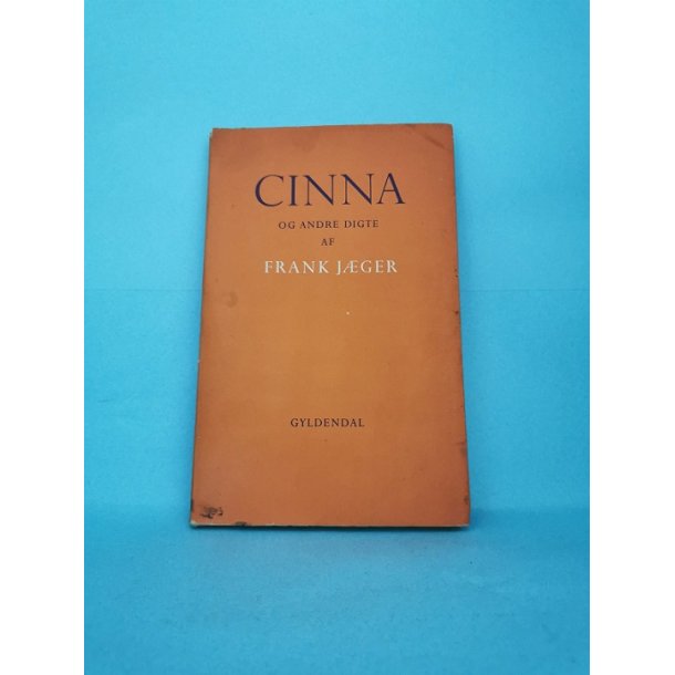 Cinna og andre digte - af Frank Jger