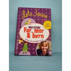Den store Far,mor &brn, Lola Jensen