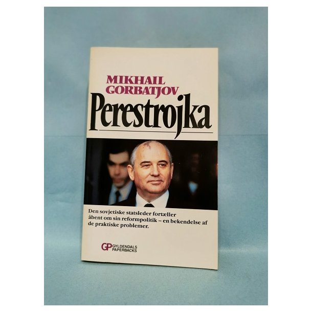 Perestrojka, Mikhail Gorbatjov