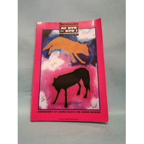 Skyggen af dyr - dyr i skyggen, Anna Bach og Anne Borup