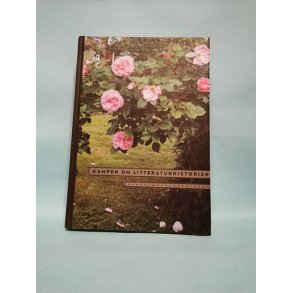 Kampen om litteraturhistorien, red. Marianne Alenius, Thomas Bredsdorff,og Sren Peter Hansen