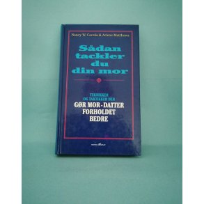 Sdan tackler du din mor, Nancy W. Cocola og Arlene Marrhews