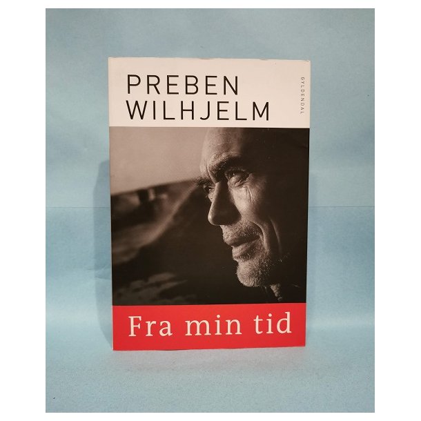  Fra min tid,Preben Wilhjelm