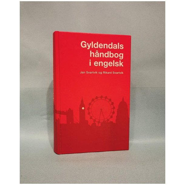 Gyldendals hndbog i engelsk, Jan Svartvik &amp; Rikard Svartvik.