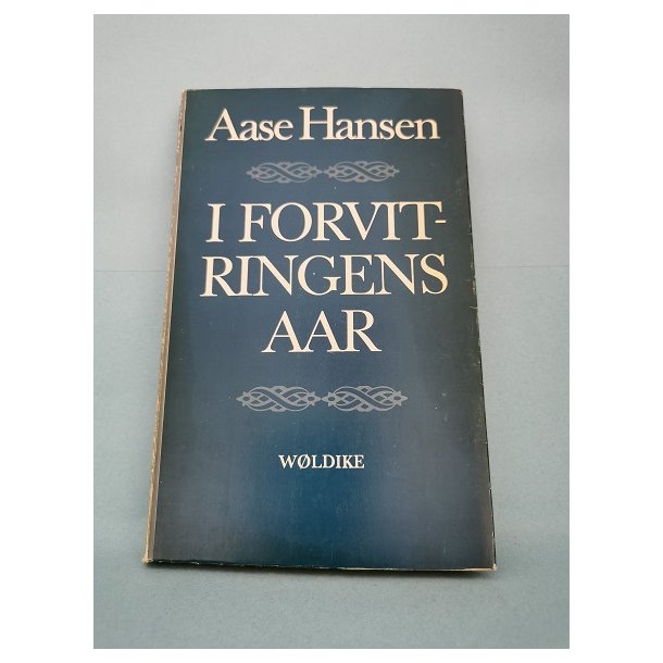 I forvitringens aar, Aase Hansen