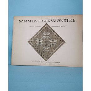 Sammentrksmnstre Hefte II ; Udgivet af Clara Wver
