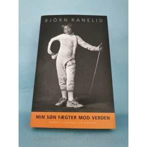 Bjrn Ranelid: Min sn fgter mod verden