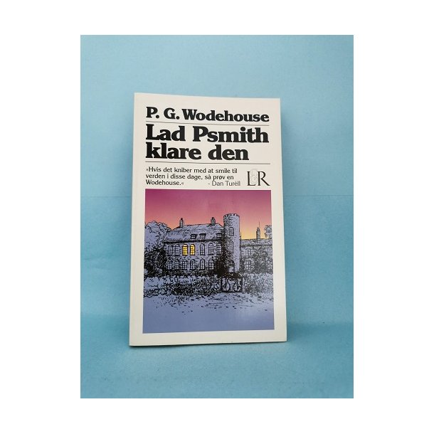 Lad Psmith klare den , P. G .Wodehouse 