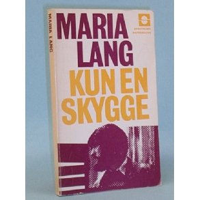 Kun en skygge, Maria Lang