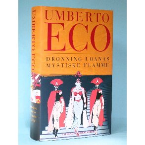 Umberto Eco: Dronning Loanas mystiske flamme